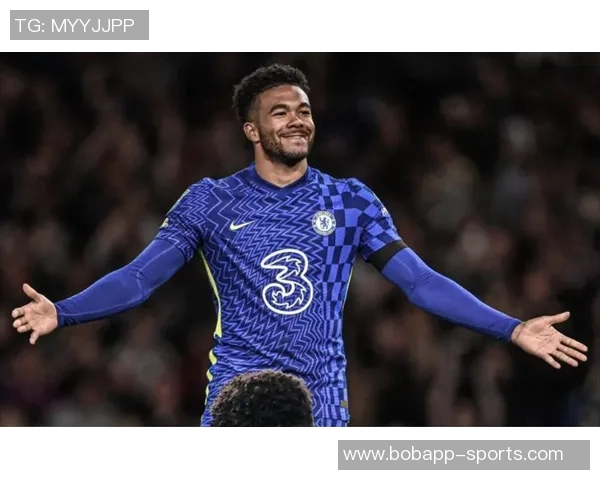 伯利称赞桑切斯表现优异里斯詹姆斯已成长为卓越领袖